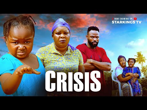 CRISIS - EBUBE OBIO, OGBU JOHN, PHIL DANIELS - Latest Nigerian Nollywood
