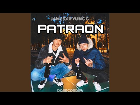 JAM€$¥-PATRAON (feat. YUNG G)