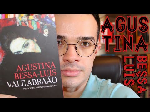 Vale Abrao, de Agustina Bessa-Lus - Canal Dirio de Leitura