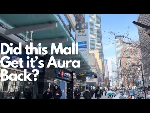 A Dead Mall Revived? Walking the Shops at Aura - Toronto Walks March 2025
