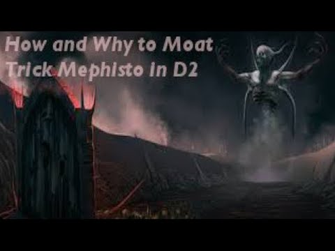 How and Why to Moat Trick Mephisto in Diablo 2