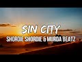 Shordie Shordie & Murda Beatz - Sin City (Lyrics) | Woah, let me read this letter