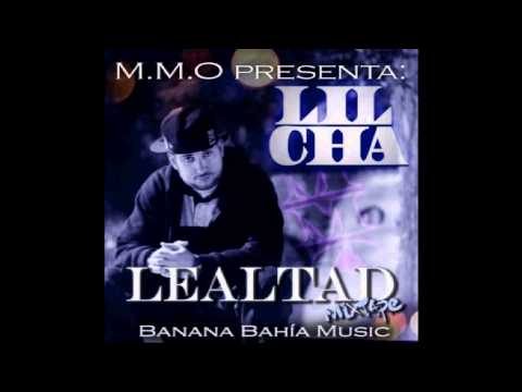 Lil Cha - Por Mi - Lealtad Mixtape