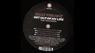 Beat Freakz - .Get Out Of My Life (Beat Freakz Dub Mix)