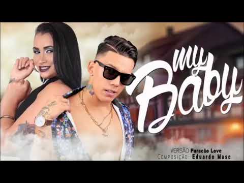 MC ELVIS & ANNY LOVE - MY BABY - MÚSICA NOVA 2018
