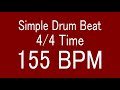 155 BPM 4/4 TIME SIMPLE STRAIGHT DRUM BEAT FOR TRAINING MUSICAL INSTRUMENT / 楽器練習用ドラム