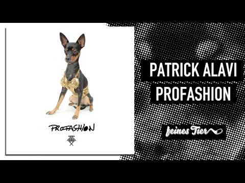 Patrick Alavi - Profashion (Feines Tier 008)