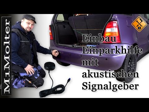 Einparkhilfe mit einem akustischen Signalgeber Einbau / Park Distance Control (PDC) Einparkhilfe