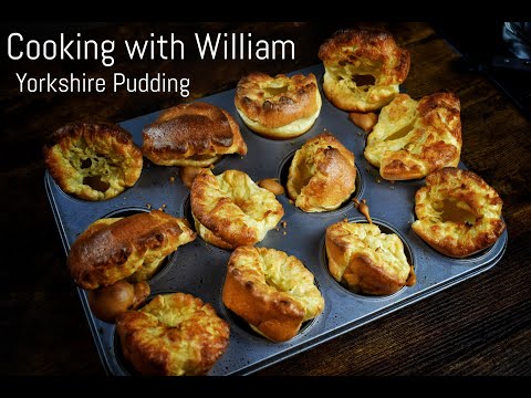 Cooking With William: Yorkshire Pudding