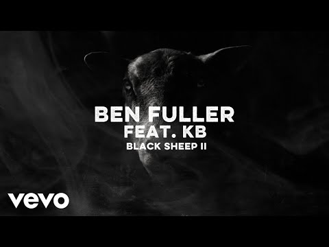 Ben Fuller, KB - Black Sheep II (Lyric Video)