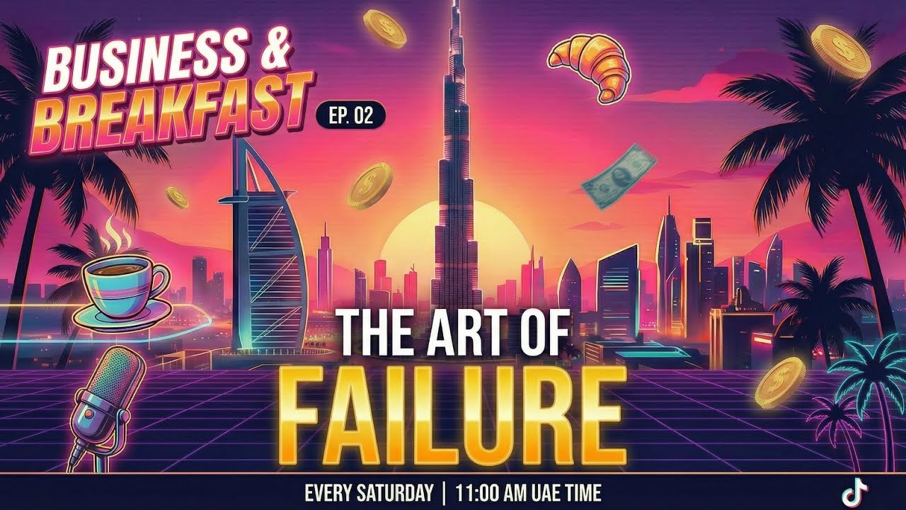 The Art of Failure | Business & Breakfast EP.02