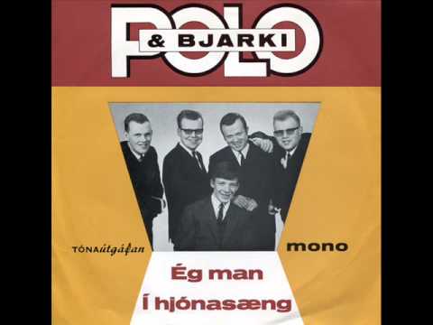 Póló & Bjarki - Í Hjónasæng [1969] [HQ]