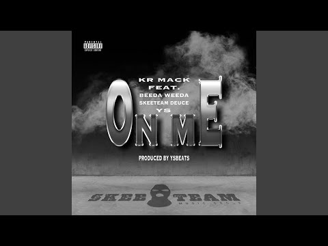 On Me (feat. Beeda Weeda, YS & Skeeteam Deuce)