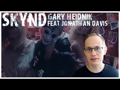 Skynd - Gary Heidnik (feat. Jonathan Davis) TRACK REVIEW