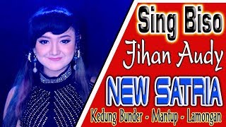 Download lagu NEW SATRIA - SING BISO - JIHAN AUDY mp3 Download lagu NEW SATRIA - SING BISO - JIHAN AUDY mp3