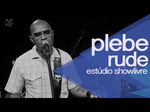 Plebe Rude no Estúdio Showlivre - Ao Vivo