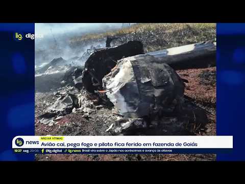 Avião cai, pega fogo e piloto fica ferido em fazenda de Goiás - 29/06/2026 - Lig News