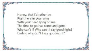 Kim Richey - Why Can&#39;t I Say Goodnight Lyrics