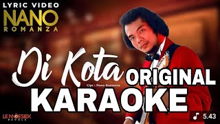 Download lagu DI IBUKOTA KARAOKE ORIGINAL - NANO ROMANZA CIPT NANO ROMANZA @rafasadewo1 mp3 Download lagu DI IBUKOTA KARAOKE ORIGINAL - NANO ROMANZA CIPT NANO ROMANZA @rafasadewo1 mp3