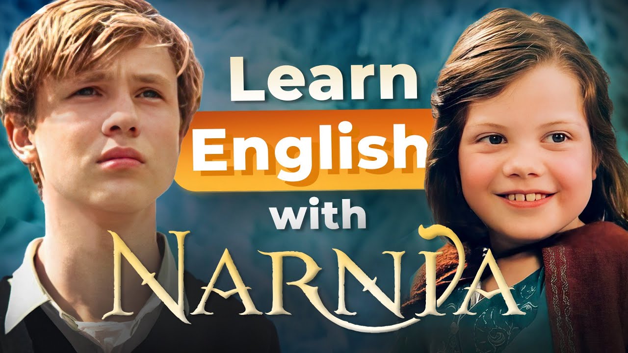 Learn English with The Chronicles of NARNIA