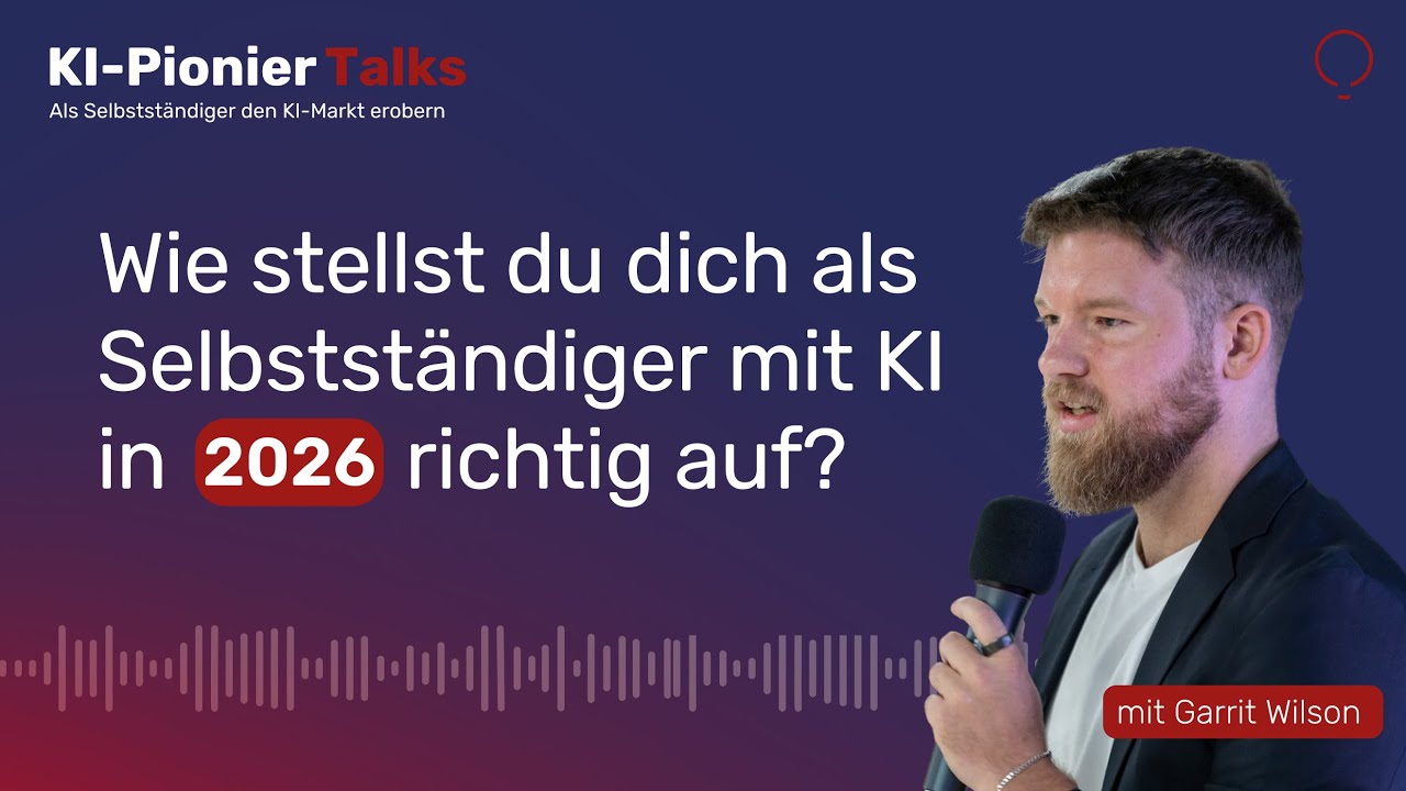 Selbstständiger mit KI 2026