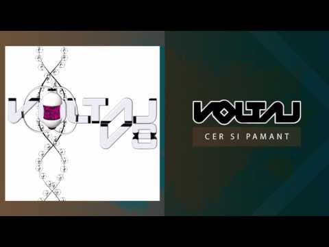 Voltaj - Cer si Pamant (Official Audio)