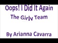 Oops! I Did It Again by The Girly Team 