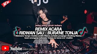 Download lagu DJ BURANE TONJA MAKASSAR DJ MANNA NU LAMPA RINAKKE ANDILE RIDWAN SAU REMIX mp3 Download lagu DJ BURANE TONJA MAKASSAR DJ MANNA NU LAMPA RINAKKE ANDILE RIDWAN SAU REMIX mp3