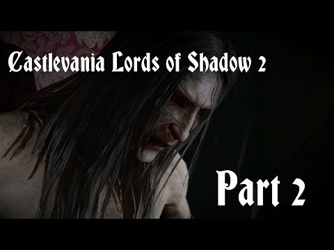 The Resurrection - Castlevania Lords of Shadow 2 part 2