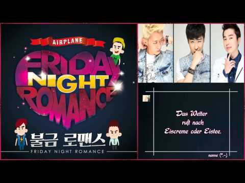 Airplane (에어플레인) - Friday Night Romance (불금로맨스) k-pop [german Sub]