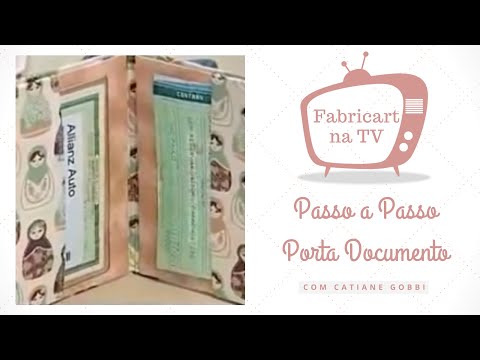 Passo a Passo Porta Documento Fabricart Tecidos