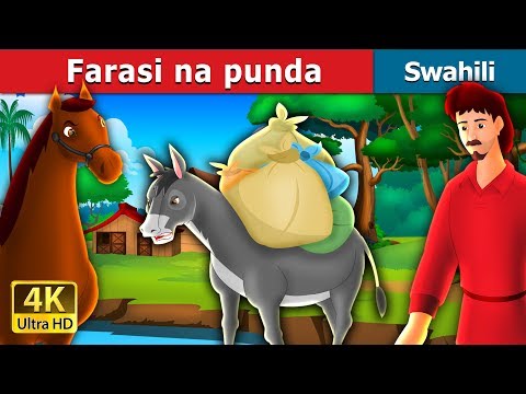 Farasi na punda | The Horse And The Donkey Story in Swahili  | Swahili Fairy Tales