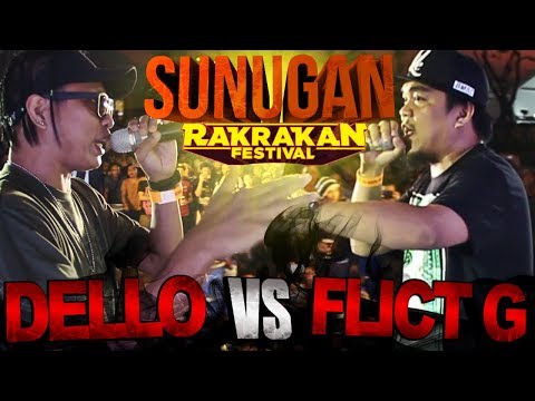 SUNUGAN RAKRAKAN - Dello vs Flict G