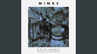 Gold Angel (Savoir Adore Remix)