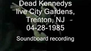 Dead Kennedys &quot;Macho Insecurity&quot; live City Gardens, Trenton, NJ 04-28-1985 (SBD)