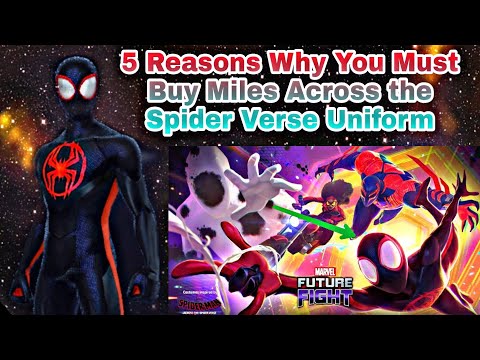 5 Reasons Why You Must Buy Miles Across the Spider Verse Uniform - Marvel Future Fight