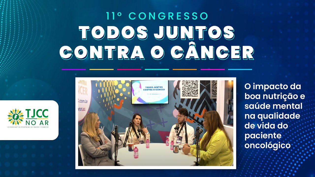 TJCC NO AR:  O impacto da boa nutrição e saúde mental na qualidade de vida do paciente oncológico