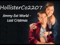 Jimmy Eat World - Last Christmas (Hollister Winter ...