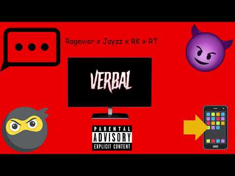 Ragevier X Jayzz X RK X RT - Verbal (Official Audio)