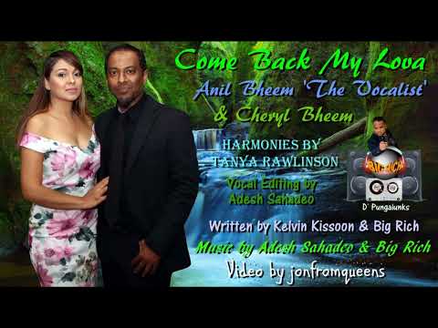 Anil Bheem & Cheryl Bheem - Come Back My Lova (2023 Drama & Iron Mix)
