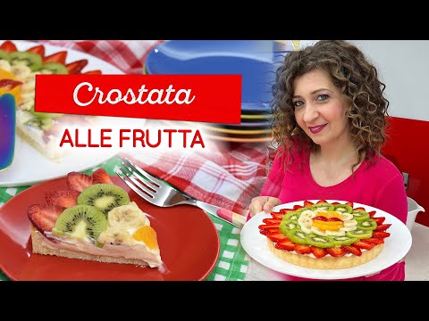 Fruit tart: a quick and easy recipe with fresh fruit