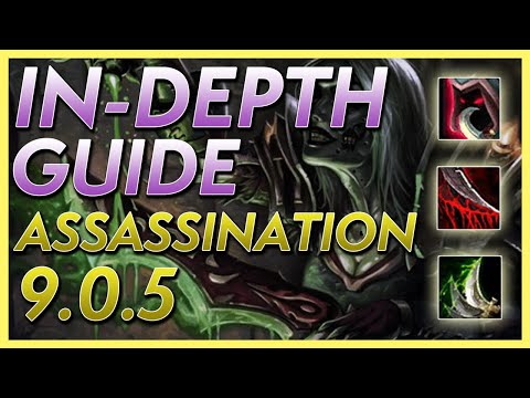 [9.0.5] IN DEPTH Assassination Rogue Guide Venthyr Single Target Opener and Raiding Build EXPLAINED
