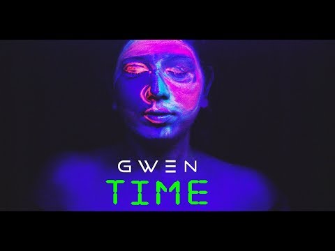 GWEN | TIME | OFFICIAL VIDEO