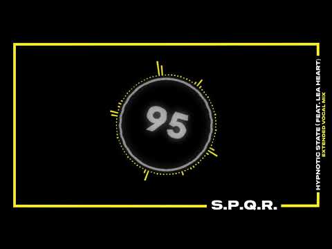 S.P.Q.R. & DecPierce - Hypnotic State (feat. Lea Heart Extended Vocal Mix)