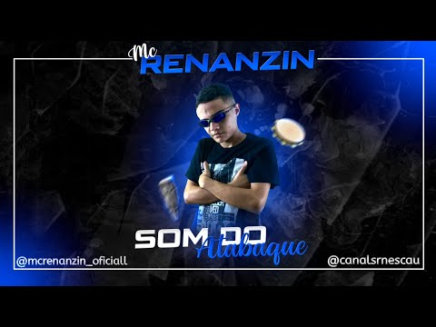 MC Renanzin JP - Som do Atabaque (Áudio Oficial) Prod. Sr Nescau