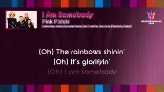 Pink Pistols - "I Am Somebody" (lyrics on screen)