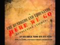 The Hundreds and Thousands - Here We Go ...