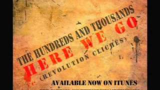 The Hundreds and Thousands - Here We Go (Revolution Cliche) [AUDIO]
