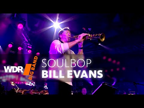 Bill Evans feat. by WDR BIG BAND: Soulbop