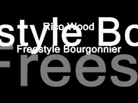 Rico Wood - Freestyle Bourgonnier